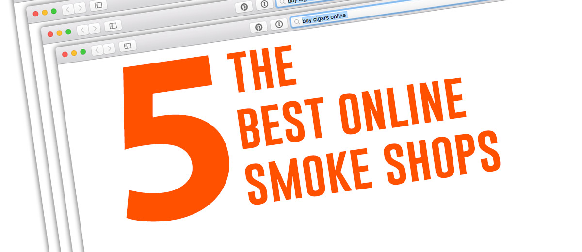 The 5 Best Online Smoke Shops