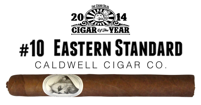 2014 top 10 cigars Caldwell Eastern Standard