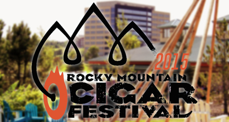 2015 Rocky Mountain Cigar Festival Recap