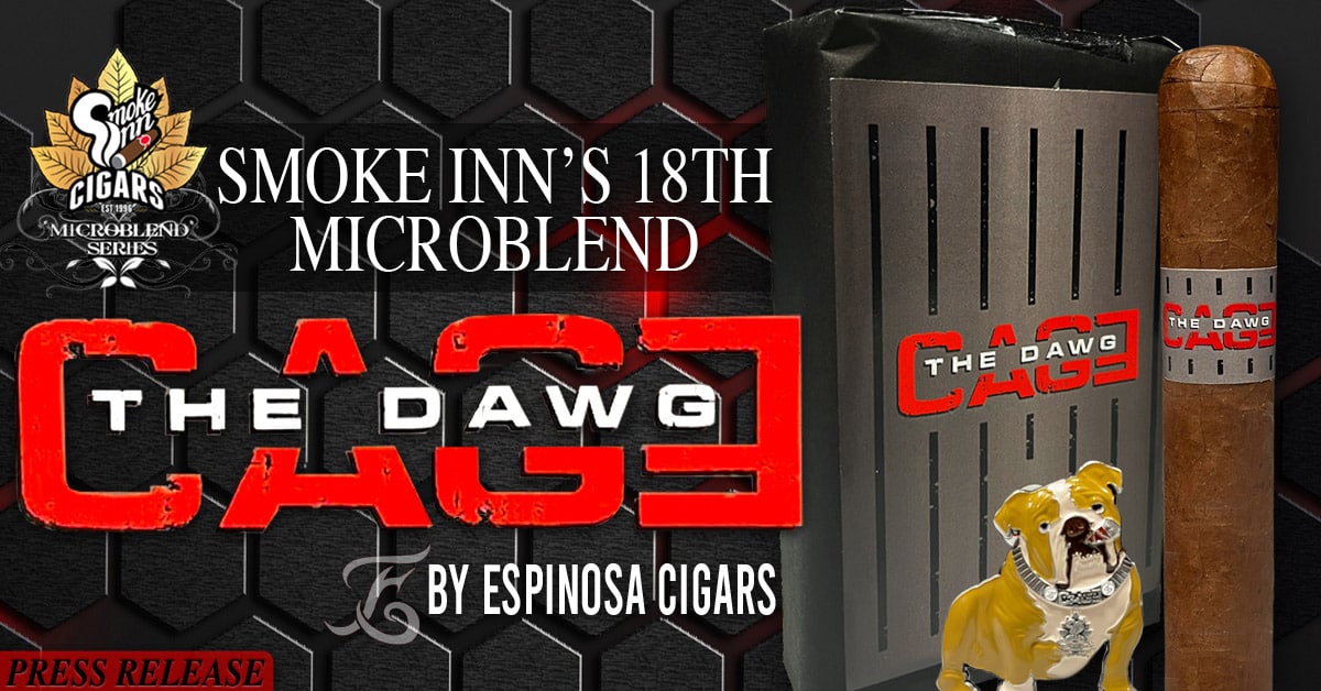Espinosa Cage the DAWG Microblend cigar announcement