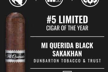 Dunbarton Mi Querida Black SakaKhan No. 5 Limited Cigar of the Year 2022